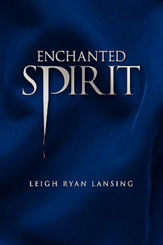 Book Enchanted Spirit Leigh Ryan Lansing