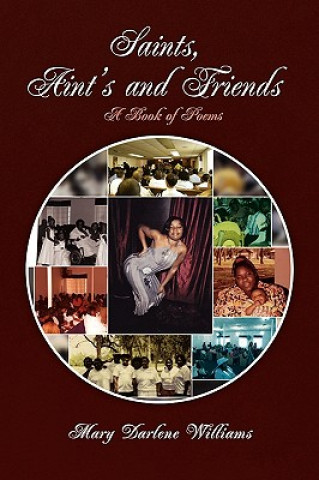 Book Saints, Aint's and Friends Mary Darlene Williams