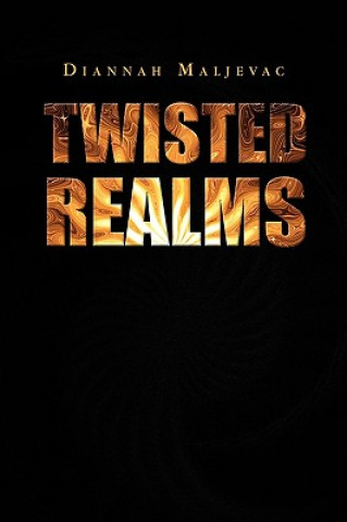 Buch Twisted Realms Diannah Maljevac