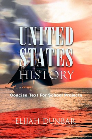 Buch United States History Elijah Dunbar