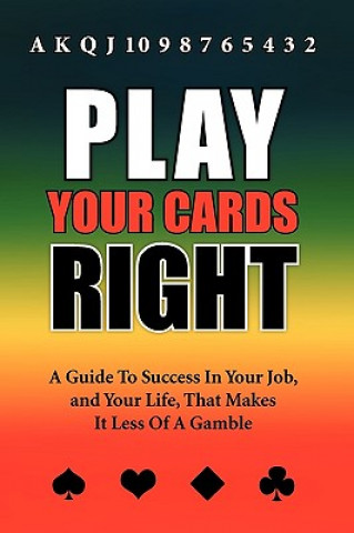 Książka Play Your Cards Right Jim Mahern