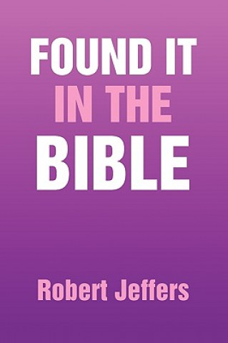 Carte Found It in the Bible Robert Jeffers