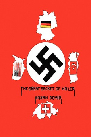 Книга Great Secret of Hitler Hasan Demir