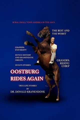 Libro Oostburg Rides Again Dr Donald Kranendonk