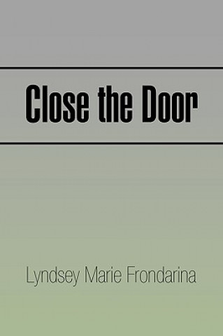 Buch Close the Door Lyndsey Marie Frondarina