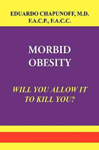 Könyv Morbid Obesity Dr Eduardo Chapunoff