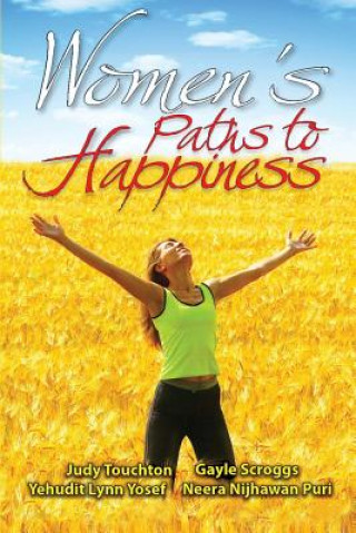 Kniha Women's Paths to Happiness Editors Judy Touchton Et Al