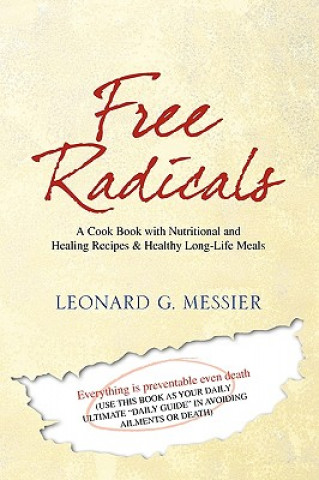 Book Free Radicals Leonard G Messier