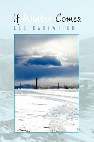 Knjiga If Winter Comes Les Cartwright