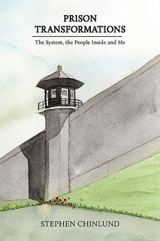 Kniha Prison Transformations Stephen Chinlund