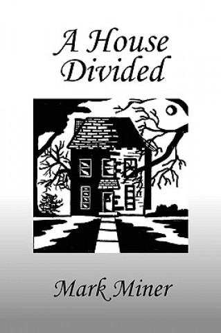 Kniha House Divided Mark Miner