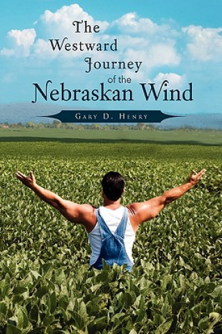Carte Westward Journey of the Nebraskan Wind Gary D Henry