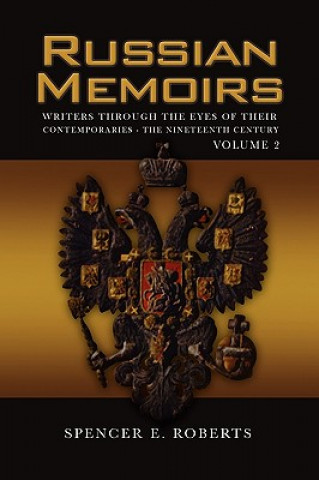 Kniha Russian Memoirs Volume 2 Spencer E Roberts