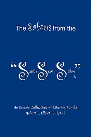 Książka Salvos from the South Seas Sailor Robert L Elliott S/S/S IV