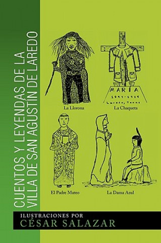 Книга Cuentos y Leyendas de La Villa de San Agustin de Laredo Cesar Salazar
