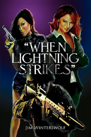 Könyv When Lightning Strikes Jim Winterswolf