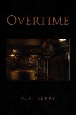 Knjiga Overtime M K Berry