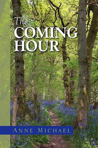 Boek Coming Hour Anne Michael
