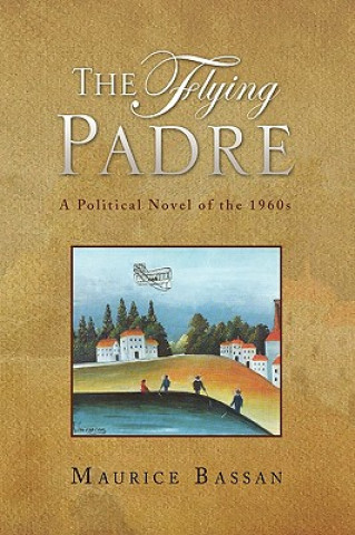 Book Flying Padre Maurice Bassan