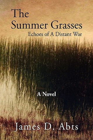 Kniha Summer Grasses James D Abts