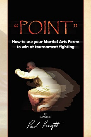 Knjiga ''Point'' Master Paul Knight