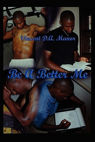 Book Be a Better Me Vincent D a Manor