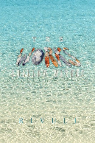 Libro Works - Shallow Waters Rivuli