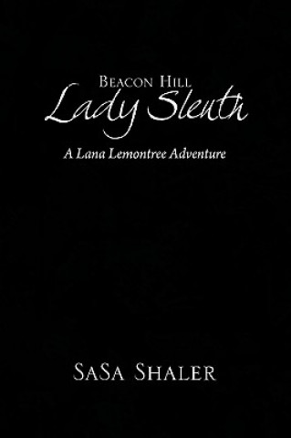 Kniha Beacon Hill Lady Sleuth Sasa Shaler