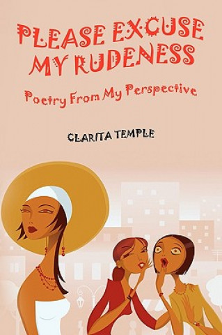 Carte Please Excuse My Rudeness Clarita Temple