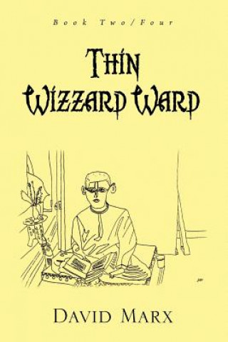 Kniha Thin Wizzard Ward David Marx