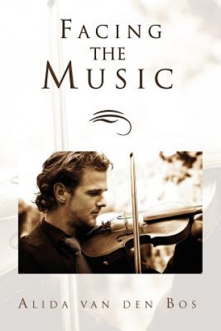 Buch Facing the Music Alida Van Den Bos
