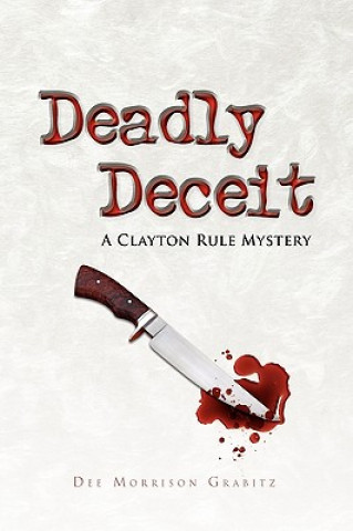 Carte Deadly Deceit Dee Morrison Grabitz