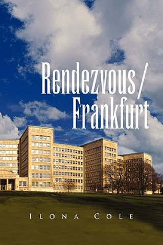 Kniha Rendezvous / Frankfurt Ilona Cole