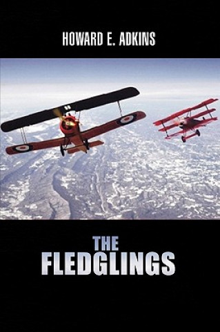 Kniha Fledglings Howard E Adkins