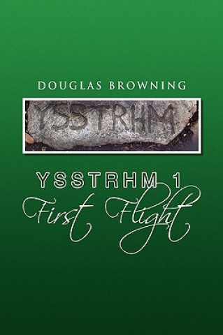 Libro Ysstrhm 1 First Flight Douglas Browning