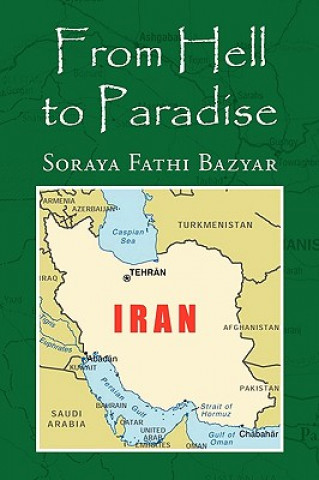 Kniha From Hell to Paradise Soraya Fathi Bazyar