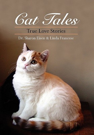 Книга Cat Tales Dr Sharon Eisen & Linda Francese