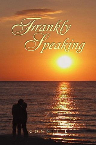 Kniha Frankly Speaking Connie J