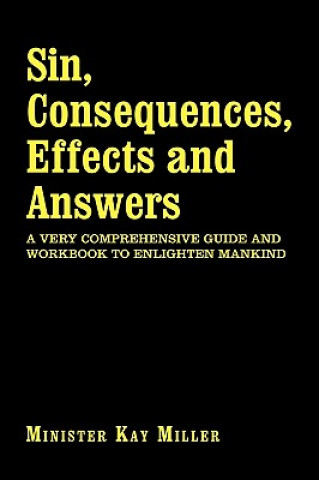 Knjiga Sin, Consequences, Effects and Answers Minister Kay Miller