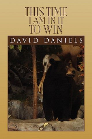 Carte This Time I Am in It to Win David Daniels