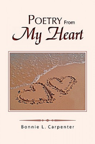 Carte Poetry from My Heart Bonnie L Carpenter