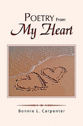 Buch Poetry from My Heart Bonnie L Carpenter