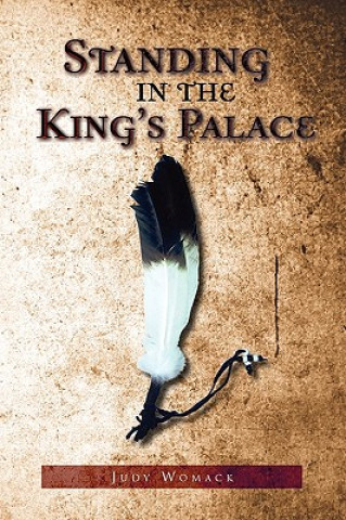 Книга Standing in the King's Palace Judy Womack