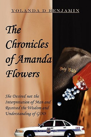Книга Chronicles of Amanda Flowers Yolanda D Benjamin