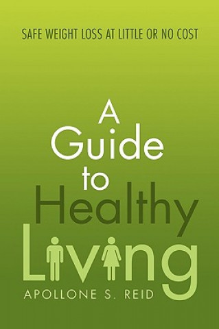 Książka Guide to Healthy Living Apollone S Reid