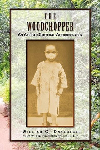 Buch Woodchopper William C Onyebeke