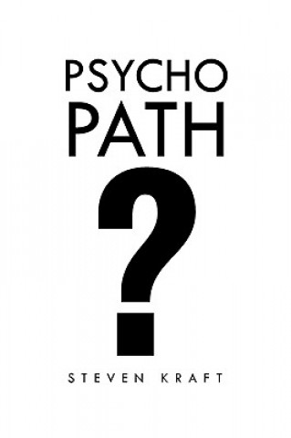Kniha Psychopath? Steven Kraft
