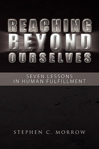 Libro Reaching Beyond Ourselves Stephen C Morrow