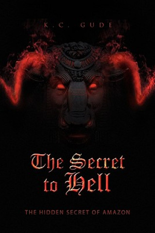 Libro Secret to Hell K C Gude