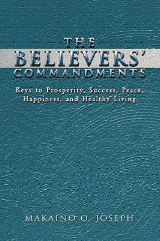 Kniha Believers' Commandments Makaino O Joseph